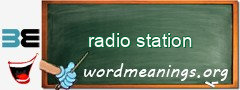 WordMeaning blackboard for radio station
